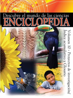 cover image of Descubre el mundo de las ciencias Enciclopedia, Volumen 10